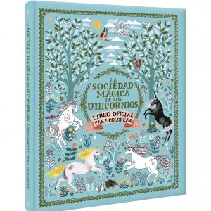 La Sociedad Mágica De Los Unicornios- Libro Oficial Para Colorear
